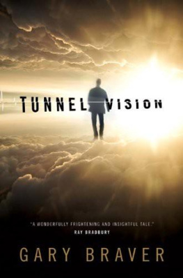 Gary Braver - Tunnel Vision