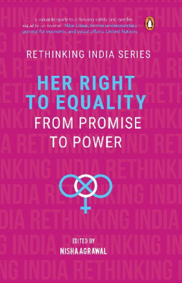 Nisha Agrawal (ed.) - Her Right To Equality: From Promise to Power