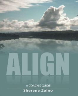 Sherene Zolno - Align: A Coach’s Guide