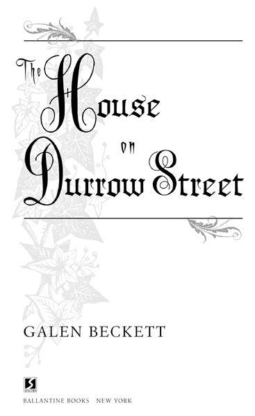 The House on Durrow Street is a work of fiction Names characters places and - photo 1