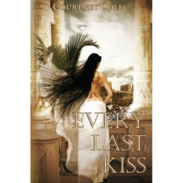 Courtney Cole Every Last Kiss: The Bloodstone Saga (Volume 1)