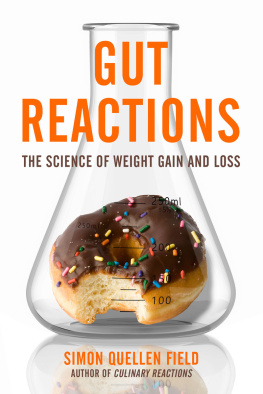 Simon Quellen Field - Gut Reactions: The Science of Weight Gain and Loss