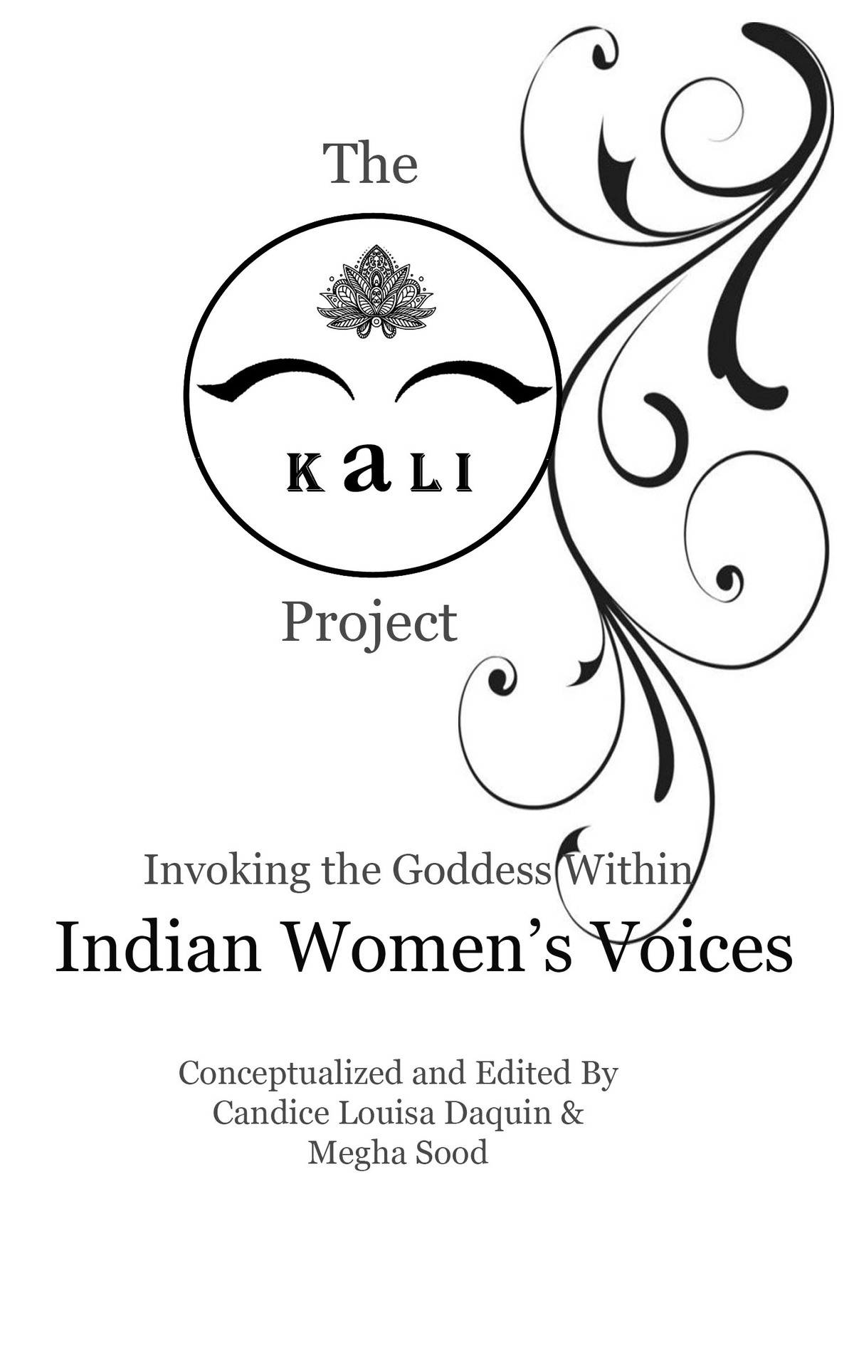 Praise for The Kali Project The Kali Project hits you with its immediate and - photo 2