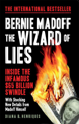 Henriques - Bernie Madoff, The Wizard of Lies