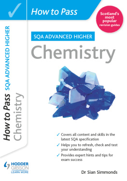 Dr Sian Simmonds How to Pass SQA Advanced Higher Chemistry