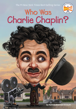 Gregory Copeland - Who Was Charlie Chaplin?