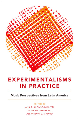 Alonso-Minutti Ana R. - Experimentalisms in Practice