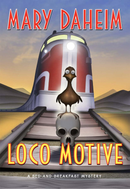 Mary Daheim - Loco Motive: A Bed-and-Breakfast Mystery (Bed-and-Breakfast Mysteries)