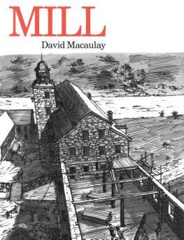 David Macaulay - Mill