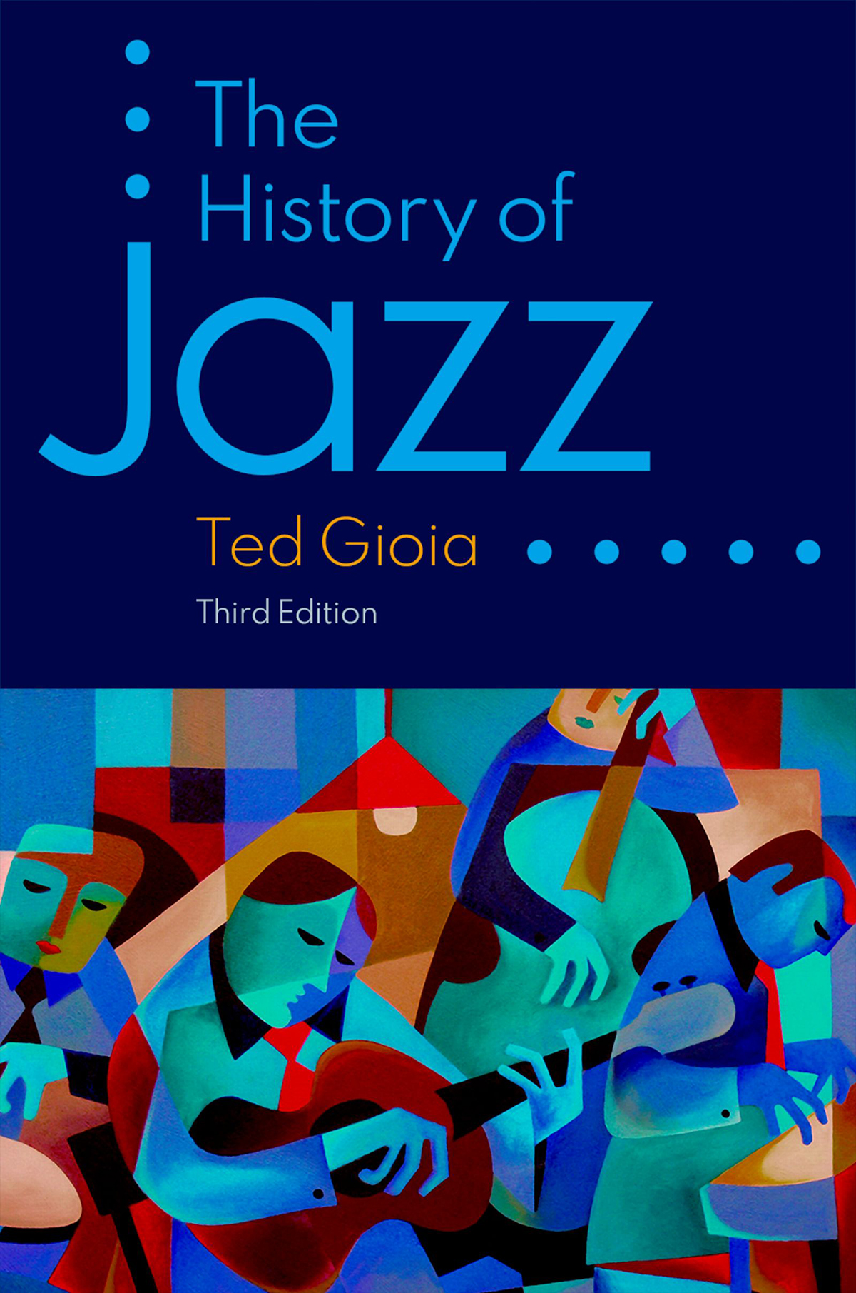 The History of Jazz ALSO BY TED GIOIA The Imperfect Art Reflections on Jazz - photo 1