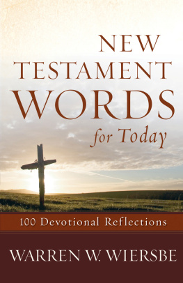 Warren W. Wiersbe New Testament Words for Today