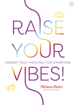 Athena Bahri Raise Your Vibes!