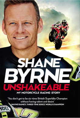 Shane Byrne Unshakeable