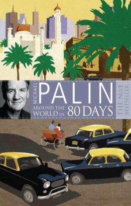 Michael Palin - Around The World In Eighty Days
