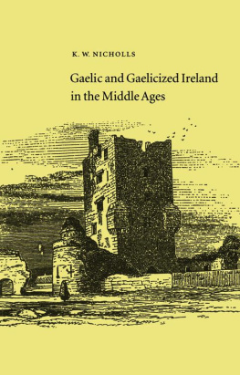 K.W. Nicholls - Gaelic and Gaelicized Ireland in the Middle Ages