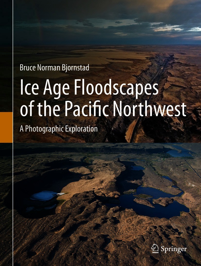 Book cover of Ice Age Floodscapes of the Pacific Northwest Bruce Norman - photo 1