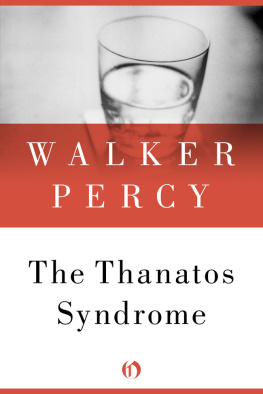 Walker Percy The Thanatos Syndrome