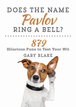 Gary Blake - Does the Name Pavlov Ring a Bell?