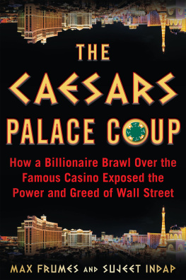 Sujeet Indap - The Caesars Palace Coup