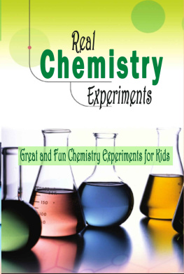Sparkman - Real Chemistry Experiments: Great and Fun Chemistry Experiments for Kids