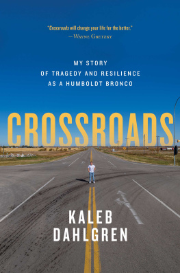 Kaleb Dahlgren Crossroads