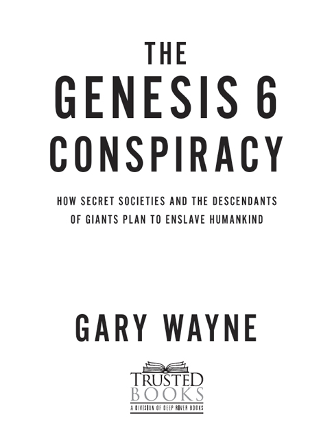 2014 by Gary Wayne All rights reserved Trusted Books is an imprint of Deep - photo 2