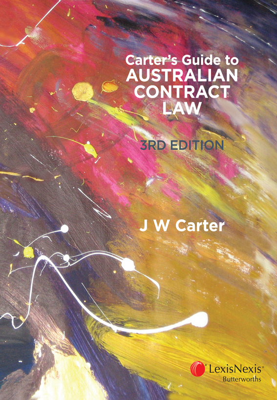 Carters Guide to Australian Contract Law Third edition J W Carter BA LLB - photo 1