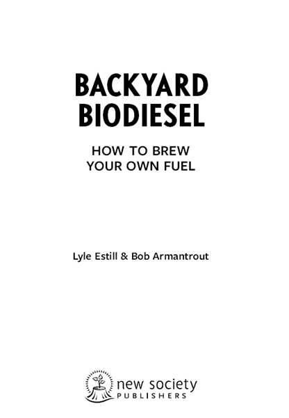 Copyright 2015 by Lyle Estill and Bob Armantrout All rights reserved Cover - photo 1