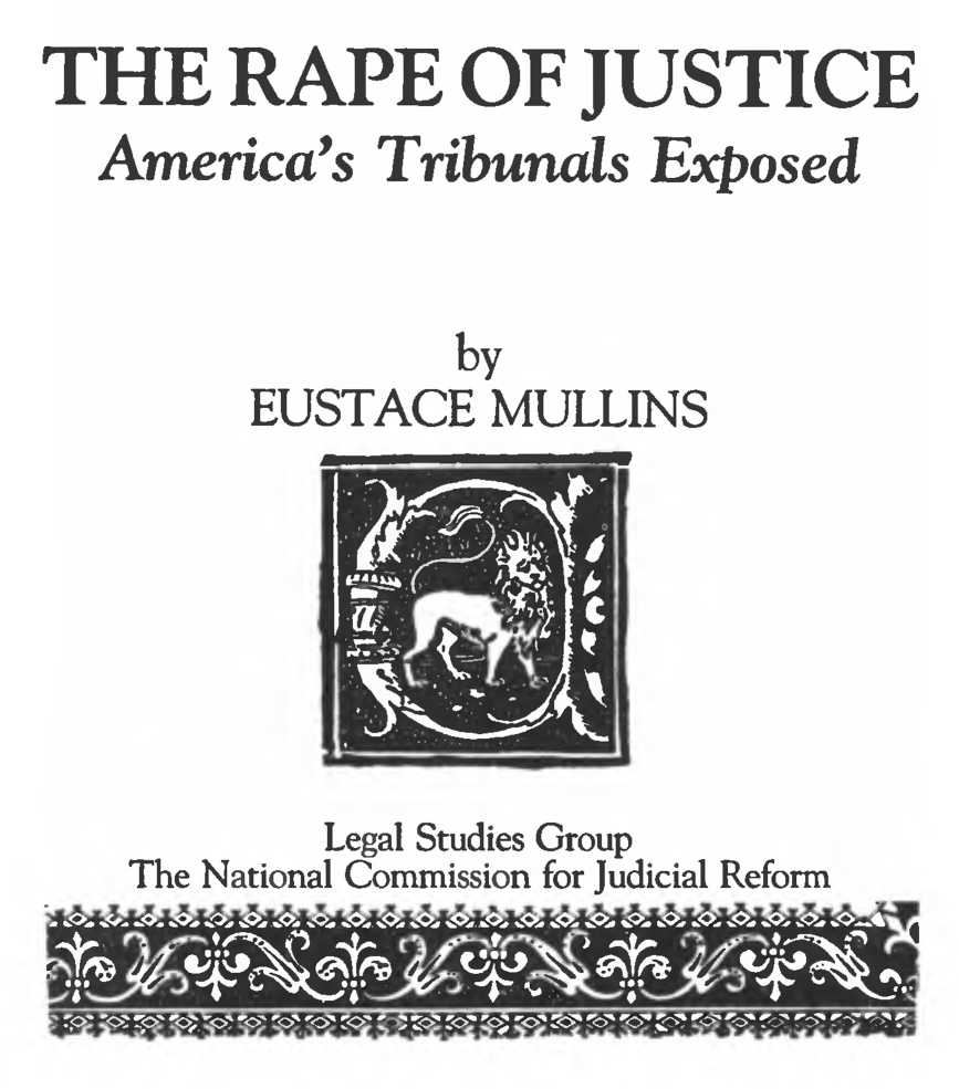 THE RAPE OF JUSTICE Americas Tribunals Exposed Published by the National - photo 4