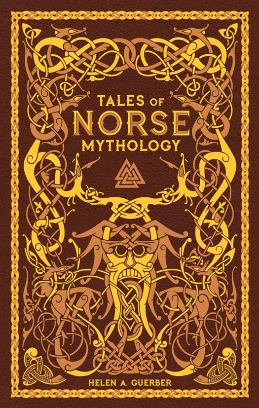 TALES OF NORSE MYTHOLOGY HELEN A GUERBER - photo 1