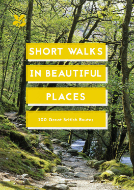 Short Walks in Beautiful Places - Short Walks in Beautiful Places