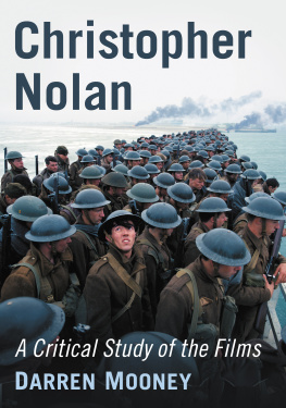 Darren Mooney Christopher Nolan: A Critical Study of the Films