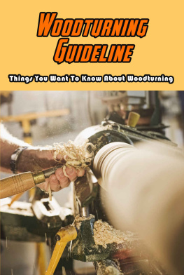 BANKS Woodturning Guideline: Things You Want To Know About Woodturning