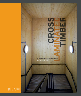 Nic Crawley Cross Laminated Timber; A Design-Stage Primer