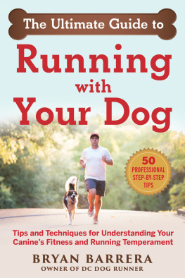 Bryan Barrera - The Ultimate Guide to Running with Your Dog