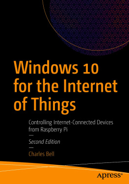 Charles Bell Windows 10 for the Internet of Things