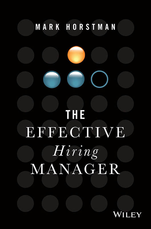 Praise for The Effective Hiring Manager Throughout my career as an army - photo 1