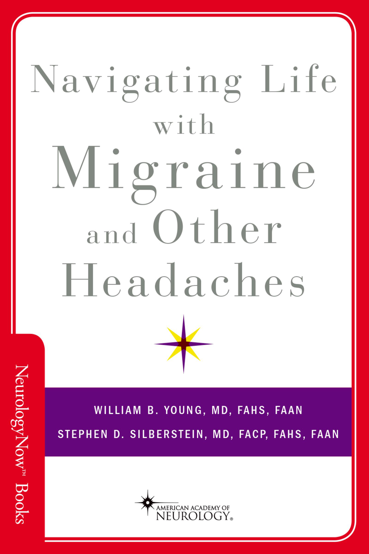 Navigating Life with Migraine and Other Headaches Lisa M Shulman MD - photo 1