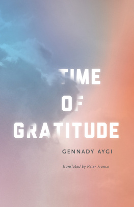 Gennady Aygi Time of Gratitude