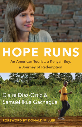 Claire Díaz-Ortiz - Hope Runs