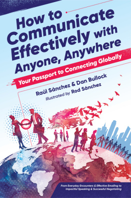 Dan Bullock How to Communicate Effectively With Anyone, Anywhere