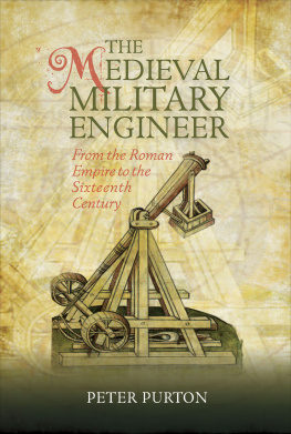 Peter Purton - The Medieval Military Engineer