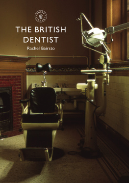 Rachel Bairsto - The British Dentist
