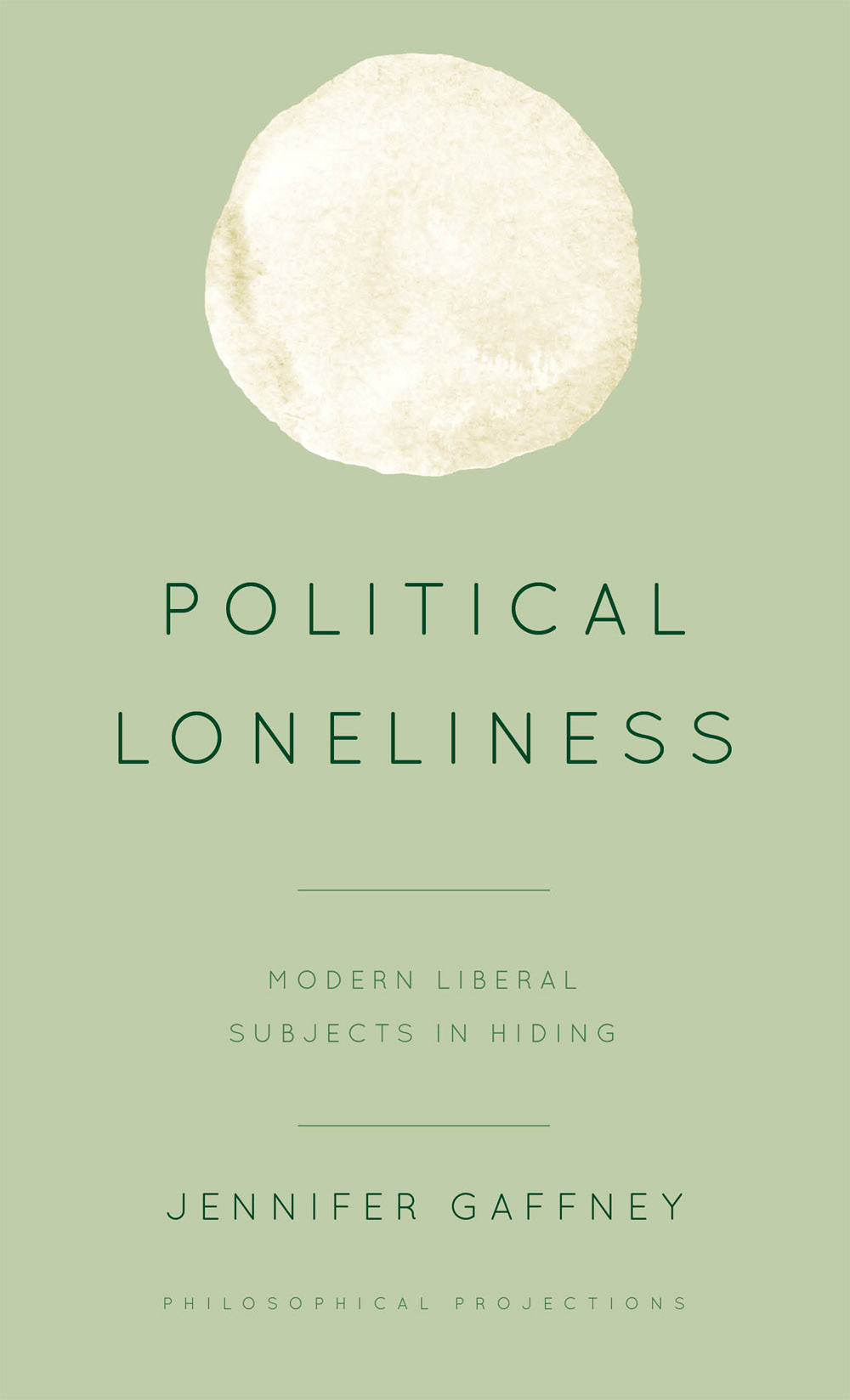 Political Loneliness Copyright 2020 Rowman Littlefield Publishers All - photo 1