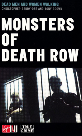 Christopher Berry-Dee and Tony Brown - Monsters Of Death Row