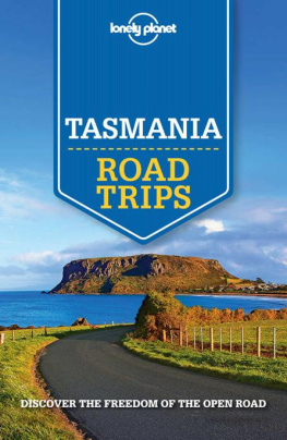 Lonely Planet - Lonely Planet Tasmania Road Trips (Travel Guide)