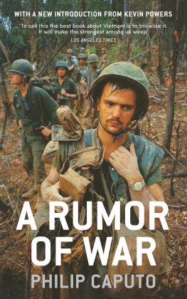 Philip Caputo - A Rumor of War