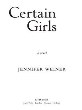 Jennifer Weiner - Certain Girls