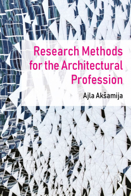 Ajla Akšamija Research Methods for the Architectural Profession