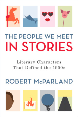 Robert McParland - The People We Meet in Stories